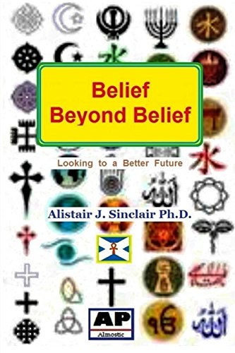 Beispielbild fr Belief Beyond Belief: Looking to a Better Future [Soft Cover ] zum Verkauf von booksXpress