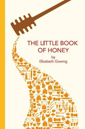 Imagen de archivo de The Little Book of Honey a la venta por WorldofBooks