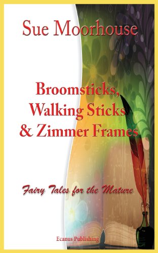 9780957412651: Broomsticks, Walking Sticks & Zimmer Frames