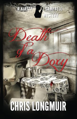 Imagen de archivo de Death of a Doxy: Volume 3 (Kirsty Campbell Novels) a la venta por WorldofBooks