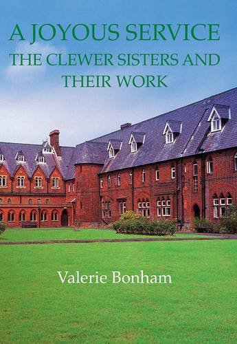 9780957419704: A Joyous Service: The Clewer Sisters and Their Work