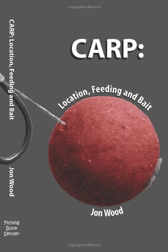 Imagen de archivo de Carp Location, Feeding and Bait a la venta por PBShop.store US