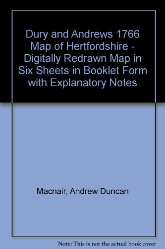 Beispielbild fr Dury and Andrews 1766 Map of Hertfordshire - Digitally Redrawn Map in Six Sheets in Booklet Form with Explanatory Notes zum Verkauf von RIVERLEE BOOKS