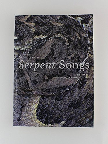 Beispielbild fr Serpent Songs: An Anthology of Traditional Craft zum Verkauf von Bookmans