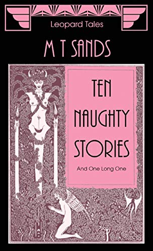 Beispielbild fr Ten Naughty Stories : And One Long One zum Verkauf von Buchpark