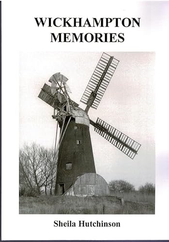 9780957462304: Wickhampton Memories