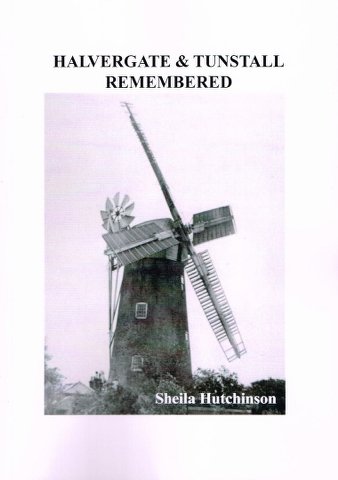 9780957462311: Halvergate & Tunstall Remembered