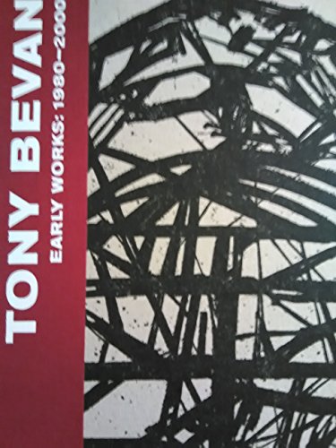 9780957467033: Tony Bevan: Early Works: 1980-2000