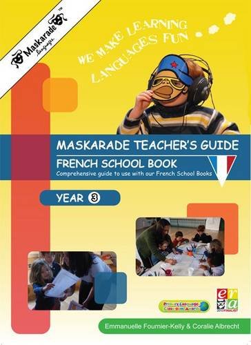 Stock image for Maskarade Teacher's Guide - Year 3/ Le Petit Quinquin: Teacher's Guide for French Books Year 3 (Maskarade Language Primary School Collection) for sale by Monster Bookshop