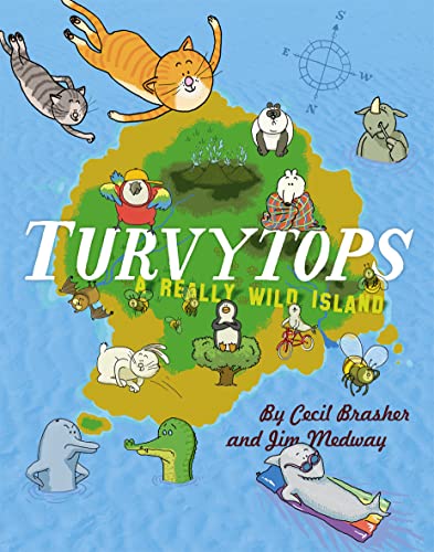 Stock image for Turvytops: A Really Wild Island for sale by AwesomeBooks