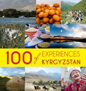 Stock image for 100 Experiences of Kyrgyzstan for sale by Wonder Book