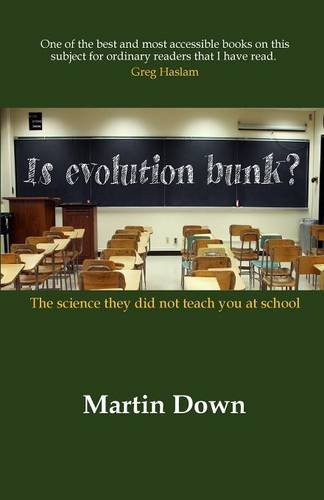 Stock image for Is Evolution Bunk The Science They Did Not Teach You At School for sale by PBShop.store US