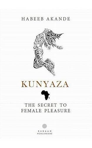 Stock image for Kunyaza: The Secret to Female Pleasure for sale by CarboneBooks