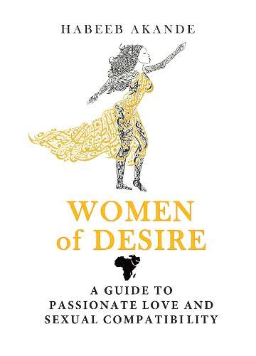 Stock image for Women of Desire: A Guide to Passionate Love and Sexual Compatibility for sale by GF Books, Inc.