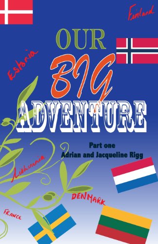 Stock image for Our Big Adventure: Touring Europe in a Motorhome RV: Pt. 1 for sale by Goldstone Books