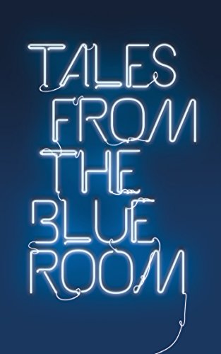 9780957491915: Tales from the Blue Room: An Anthology of New Short Fiction