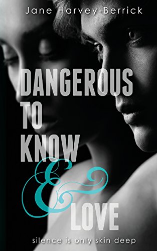 Stock image for Dangerous to Know & Love for sale by medimops