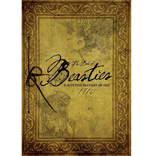 9780957499010: The Book of Beasties: A Scottish Bestiary of Old - Pocket Edition: 1 (The Great Clan Chief Series)