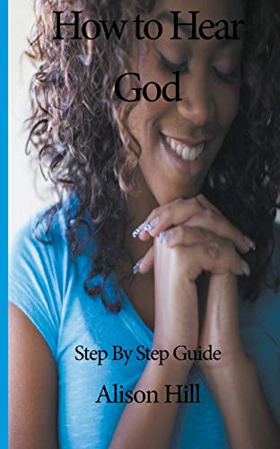 9780957499911: How to Hear God
