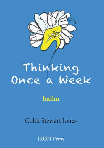 Stock image for Thinking Once A Week Iron Press Haiku Series for sale by PBShop.store US
