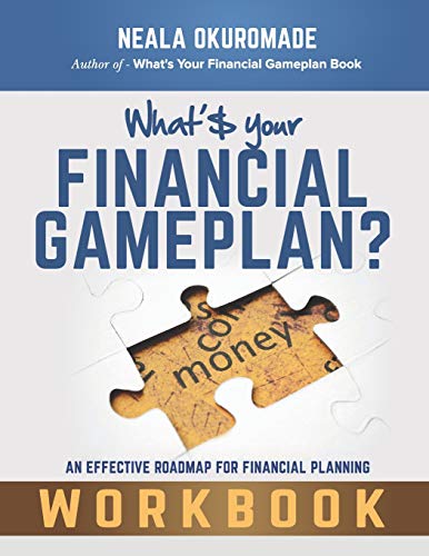 Stock image for What's Your Financial Gameplan? - Workbook: Making Money Work for You for sale by THE SAINT BOOKSTORE
