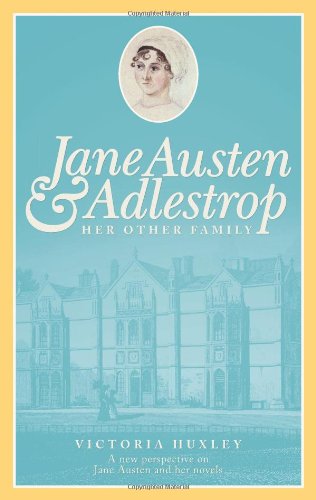 Stock image for Jane Austen & Adlestrop: Her Other Family for sale by WorldofBooks