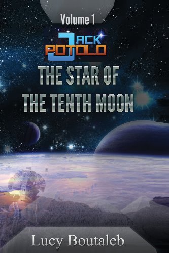 9780957517752: Jack POTOLO: The Star of the Tenth Moon: 1