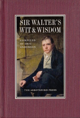 Beispielbild fr Sir Walter's Wit and Wisdom zum Verkauf von WorldofBooks