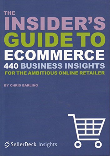 Beispielbild fr The Insider's Guide to Ecommerce zum Verkauf von WorldofBooks