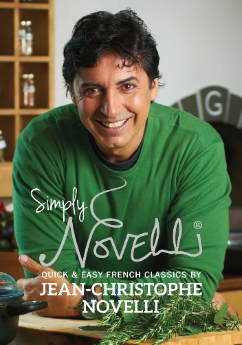 Imagen de archivo de Simply Novelli: Quick and Easy French Classics a la venta por WorldofBooks