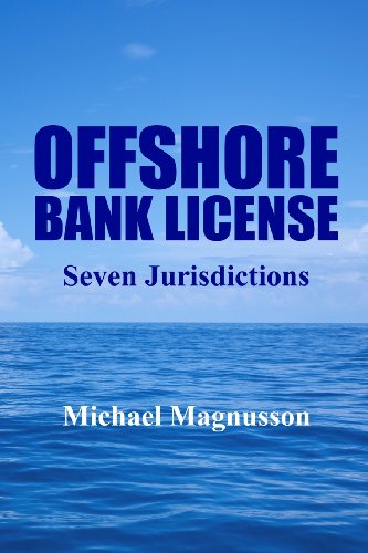 9780957543805: Offshore Bank License: Seven Jurisdictions