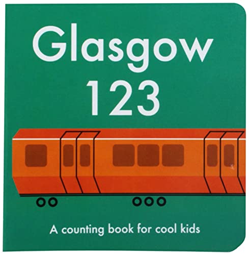 9780957545618: Glasgow 123: A Counting Book for Cool Kids