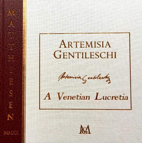 Imagen de archivo de Artemisia Gentileschi - A Venetian Lucretia ISBN 978-0-9575459-9-1 a la venta por Colin Martin Books