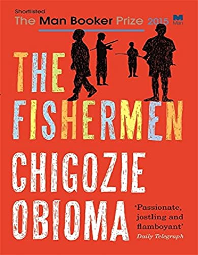 9780957548862: The Fishermen (Shortlisted for the Man Booker Prize)