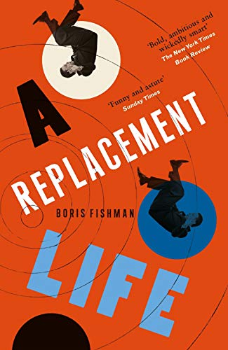9780957548893: A Replacement Life