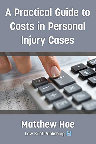 Stock image for A Practical Guide to Costs in Personal Injury Cases for sale by Anybook.com