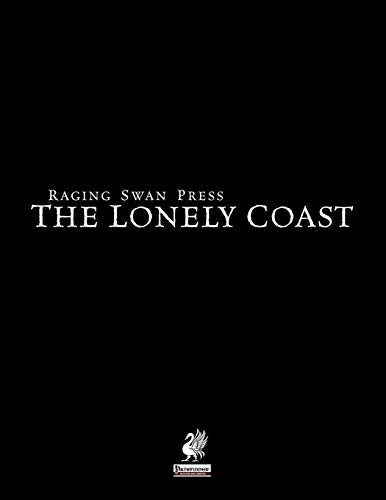 Raging Swan's the Lonely Coast (9780957557000) by Broadhurst, Creighton