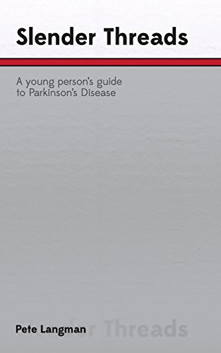 Imagen de archivo de Slender Threads: a young person's guide to Parkinson's Disease a la venta por WorldofBooks