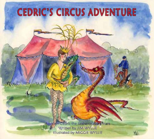 Stock image for Cedric's Circus Adventure (Cedric the Seahorse) for sale by Bestsellersuk