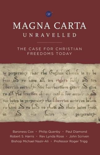 Imagen de archivo de Magna Carta Unravelled: The Case for Christian Freedoms Today a la venta por Gardner's Used Books, Inc.