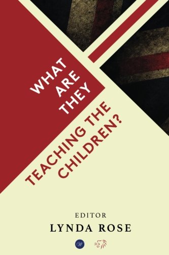 Stock image for What Are They Teaching The Children? for sale by Reuseabook