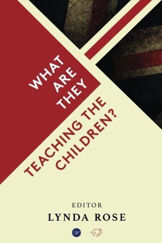 Stock image for What Are They Teaching The Children? for sale by WorldofBooks