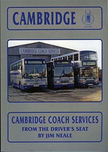 Beispielbild fr Cambridge Coach Services: From the Driver's Seat zum Verkauf von WorldofBooks