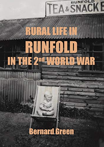 Beispielbild fr Rural Life in Runfold in the Second World War zum Verkauf von WorldofBooks