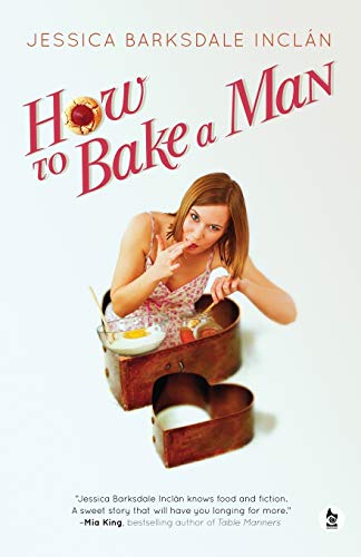 Stock image for How to Bake a Man for sale by Lucky's Textbooks