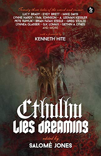 9780957627178: Cthulhu Lies Dreaming: Twenty-three tales of the Weird and Cosmic