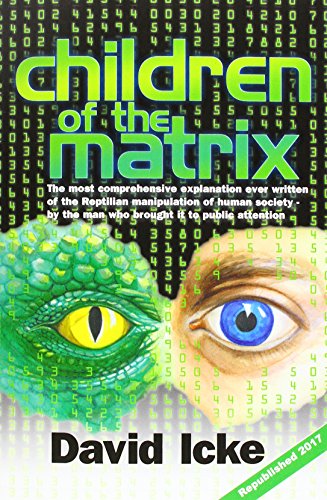 9780957630895: Children of the Matrix: How an Interdimentional Race Has Controlled the Planet for Thousands of Years - And Still Does