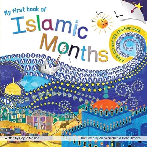 9780957636484: My first book of Islamic Months: A fold-out, lift-the-flap book