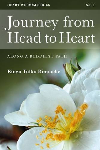 9780957639805: Journey from Head to Heart: Along a Buddhist Path: No. 6 (Heart Wisdom)