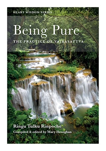 Stock image for Being Pure: The Practice of Vajrasattva (Heart Wisdom) for sale by WorldofBooks